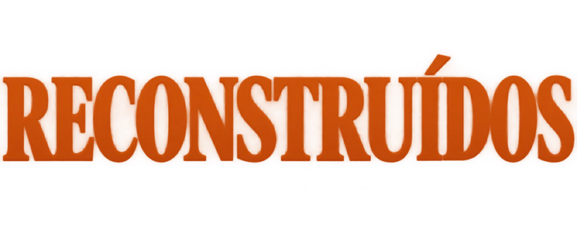 Reconstruídos