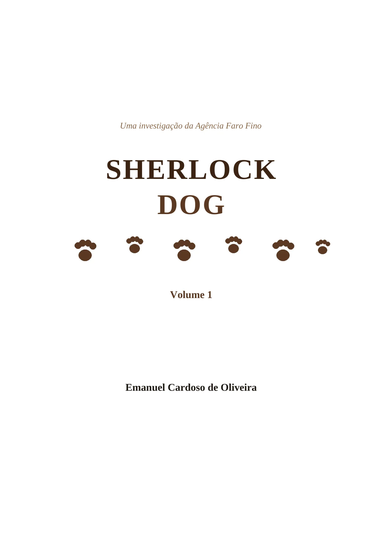 Folha de rosto do livro Sherlock Dog, com o nome do autor